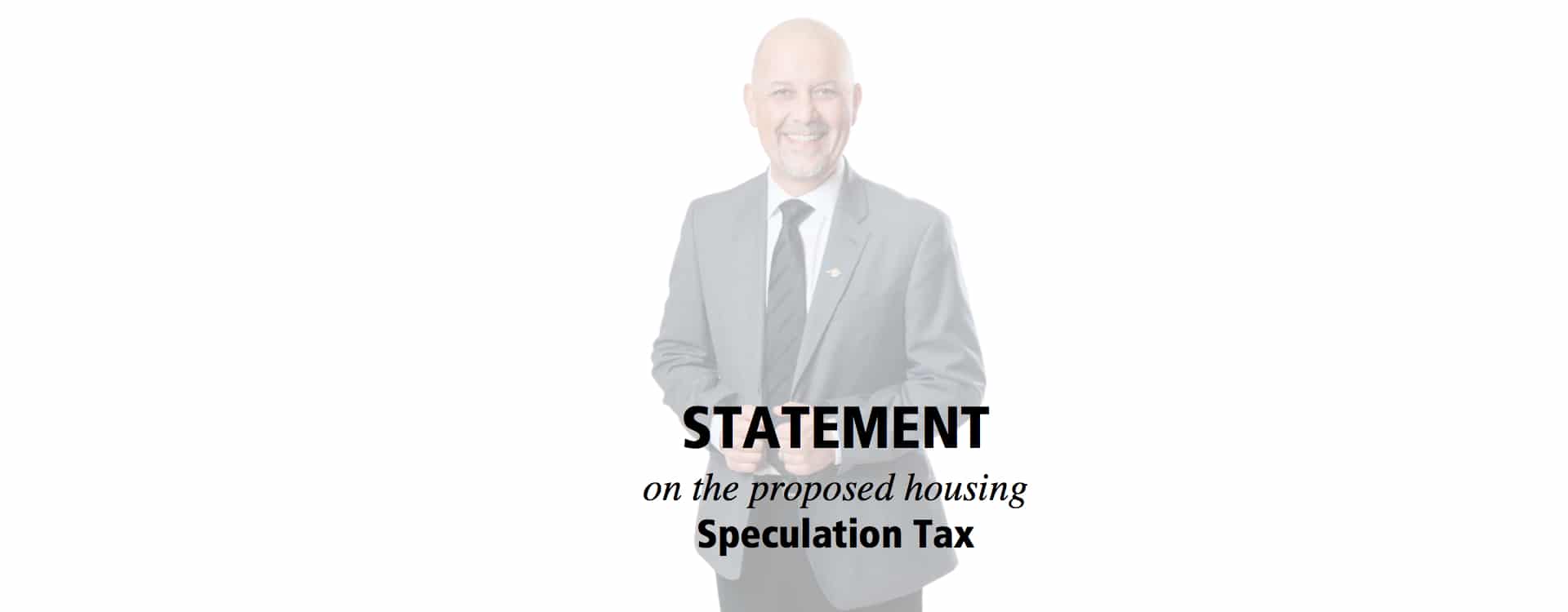 Statement on proposed housing Speculation Tax