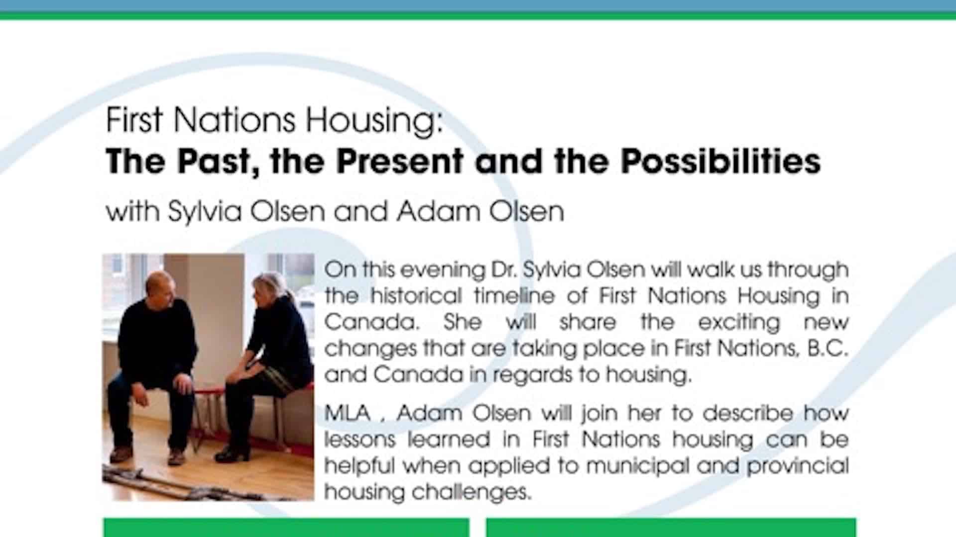 First Nations Housing: The past, the present, and the possibilities