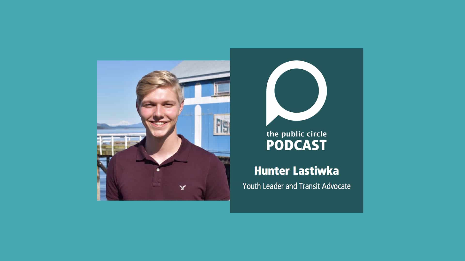 PODCAST: Hunter Lastiwka – Youth Leader and Transit Advocate
